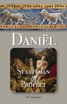 Daniël staatsman en profeet